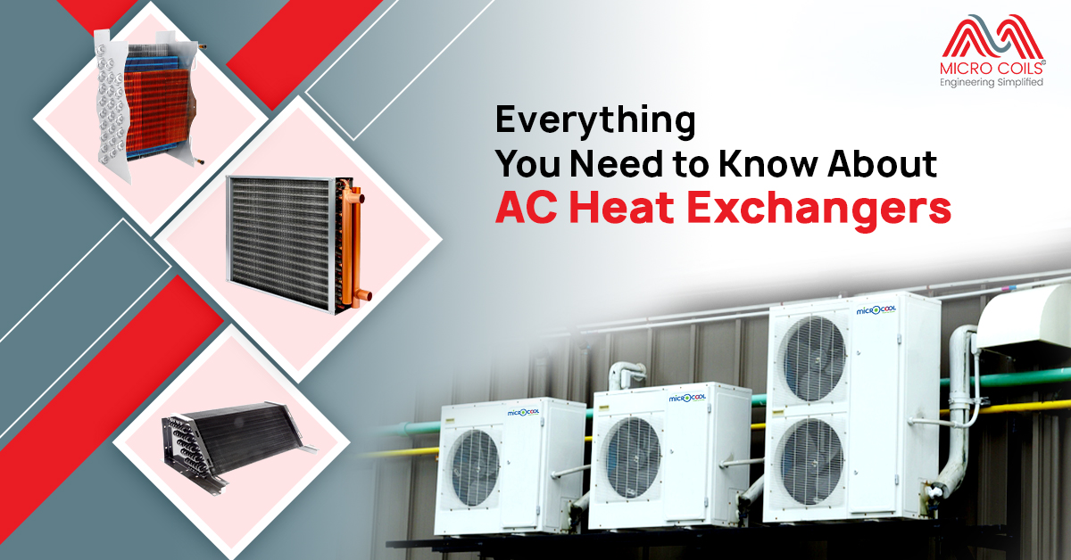 Everything You Need to Know About AC Heat Exchangers