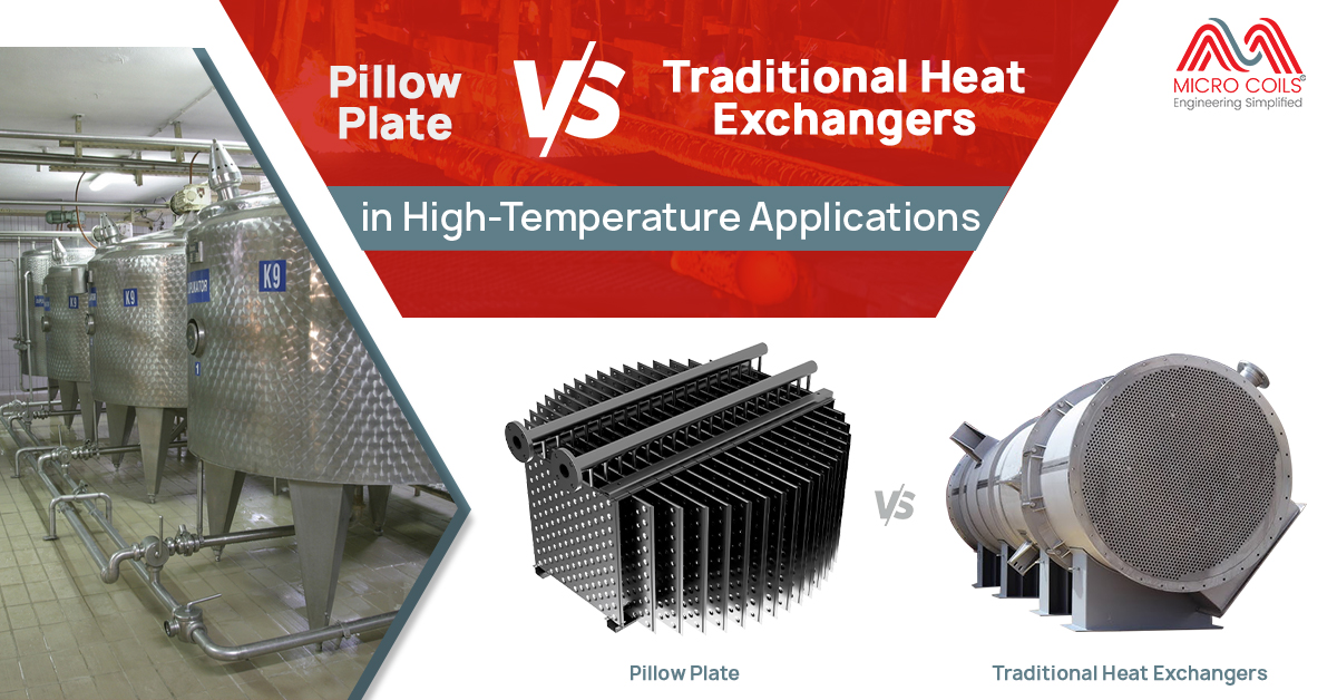 Pillow Plate vs Traditional Heat Exchangers in High-Temperature Applications