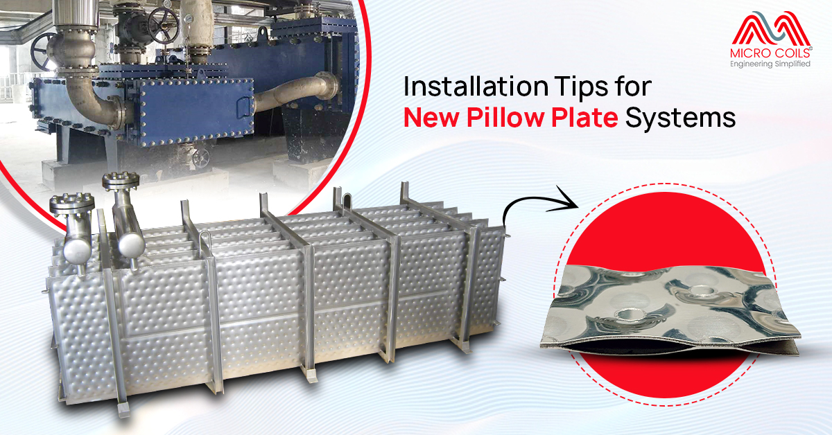 Installation Tips for New Pillow Plate Systems