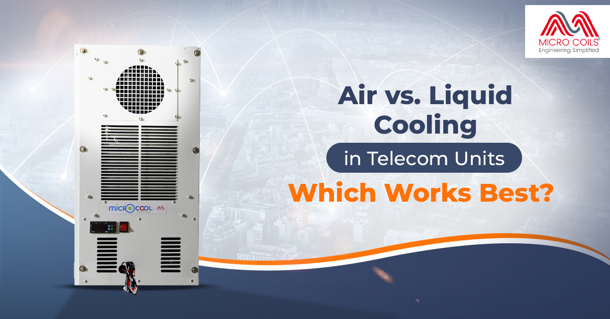 Air vs. Liquid Cooling in Telecom Units: Which Works Best?