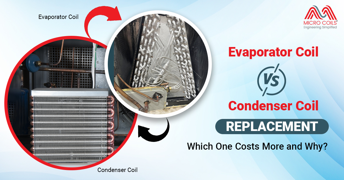 Evaporator Coil vs Condenser Coil Replacement: Which One Costs More and Why