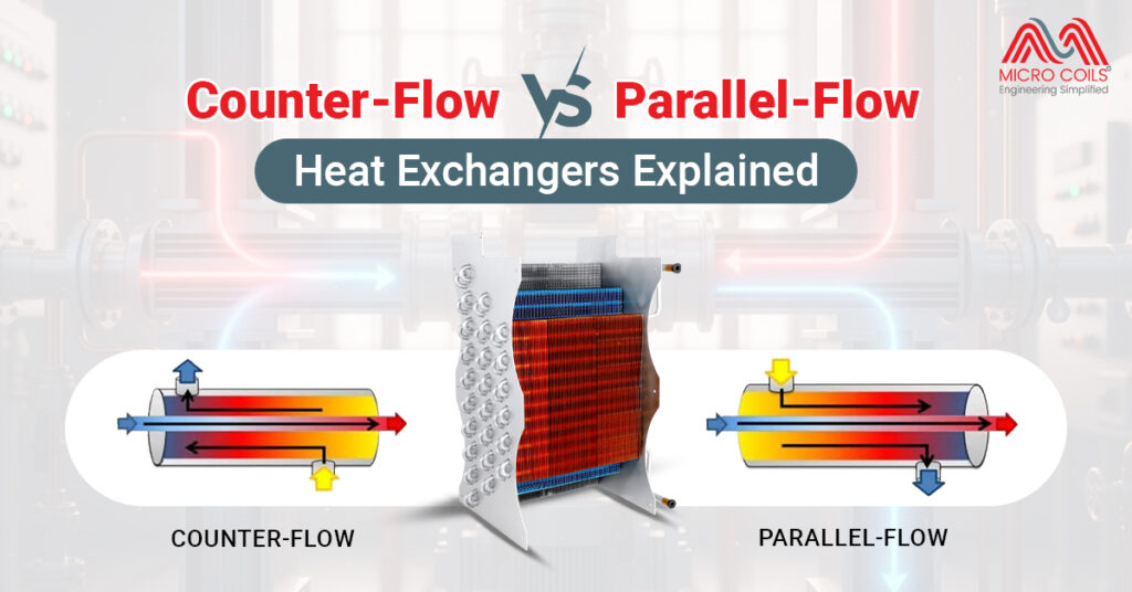 Counter-Flow vs. Parallel-Flow Heat Exchangers Explained