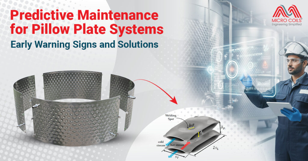Predictive Maintenance for Pillow Plate Systems: Early Warning Signs and Solutions
